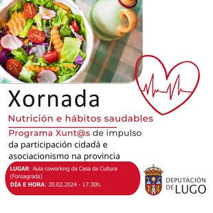 Charla Nutrición e hábitos saudables, o martes 20 de febreiro ás 17:30 horas na Aula Coworking da Casa da Cultura